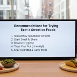 Top Recommendations for Trying Exotic Street Foods Safely and Adventurously